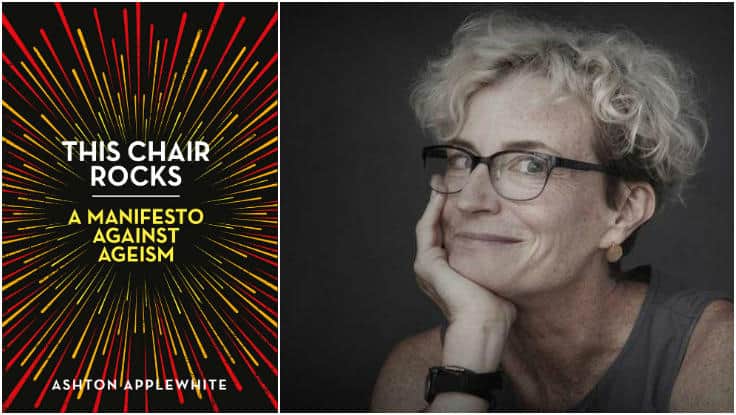 Early Reviews for Ashton Applewhite’s This Chair Rocks:  “An Essential Tool for Healthy and Happy Aging.”