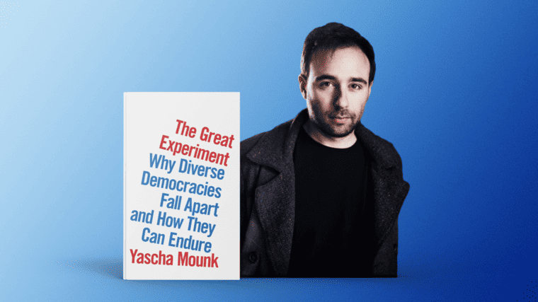 Protecting Democracy is Our Greatest Challenge—Diversity Is the Key! Yascha Mounk’s New Book