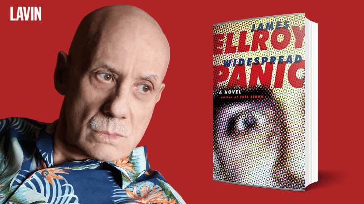 Acclaimed Author James Ellroy Returns With Tiltiltating Tabloid Thriller