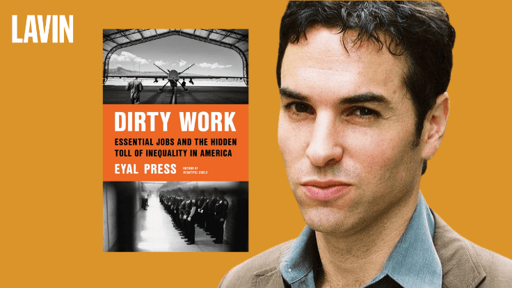Eyal Press Explores Essential Jobs and the Hidden Toll of Inequality in America