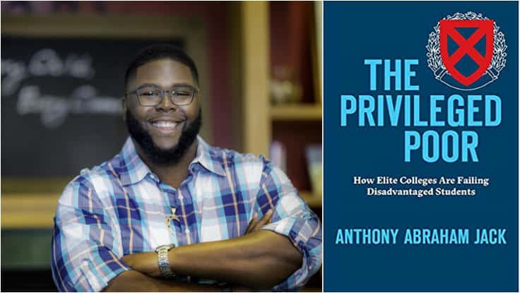 Admission Isn’t Acceptance: Anthony Jack Reveals the Plight of Low-Income Kids at Ivy League Schools in The Privileged Poor
