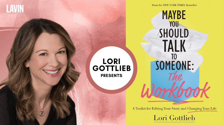 Lori Gottlieb Adapts Her New York Times Bestselling Memoir Into a Practical Guide