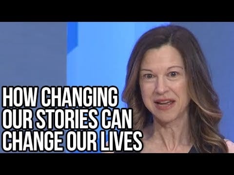 How Changing Our Stories Can Change Our Lives (2:28)