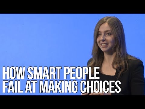 How Smart People Fail at Making Choices