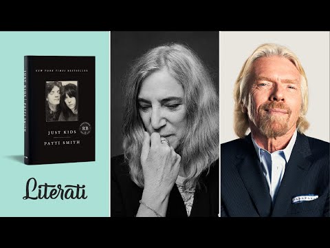 Patti Smith On Just Kids, Interviewed By Richard Branson