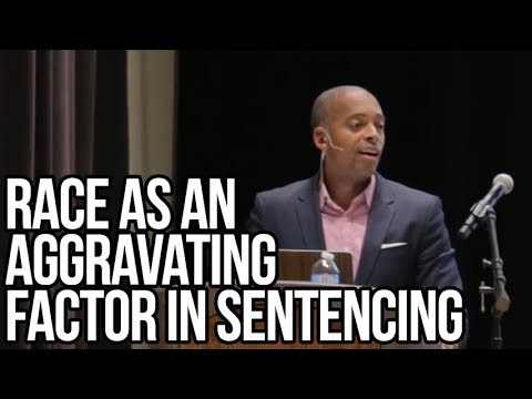 Race as an Aggravating Factor in Sentencing (2:31)