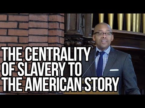 The Centrality of Slavery to the American Story (4:00)