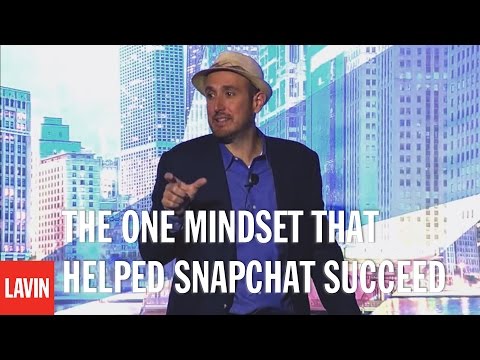 The One Mindset that Helped Snapchat Succeed (5:46)