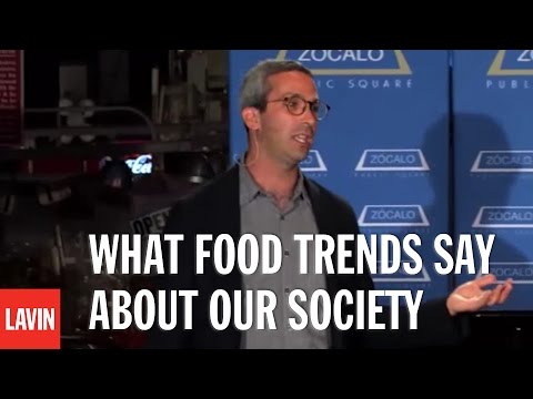 What Do Food Trends Say about Our Society? (8:59)