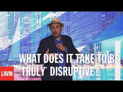 What Does It Take to Be *Truly* Disruptive? (5:10)