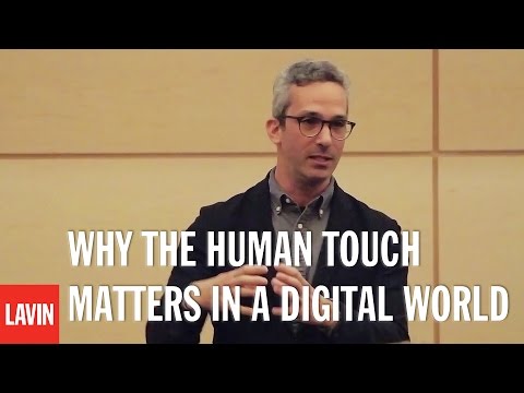 Why the Human Touch Matters in a Digital World (3:12)