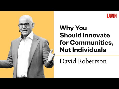 Why You Should Innovate for Communities, Not Individuals