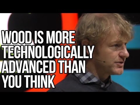 Wood Is More Technologically Advanced Than You Think (5:08)