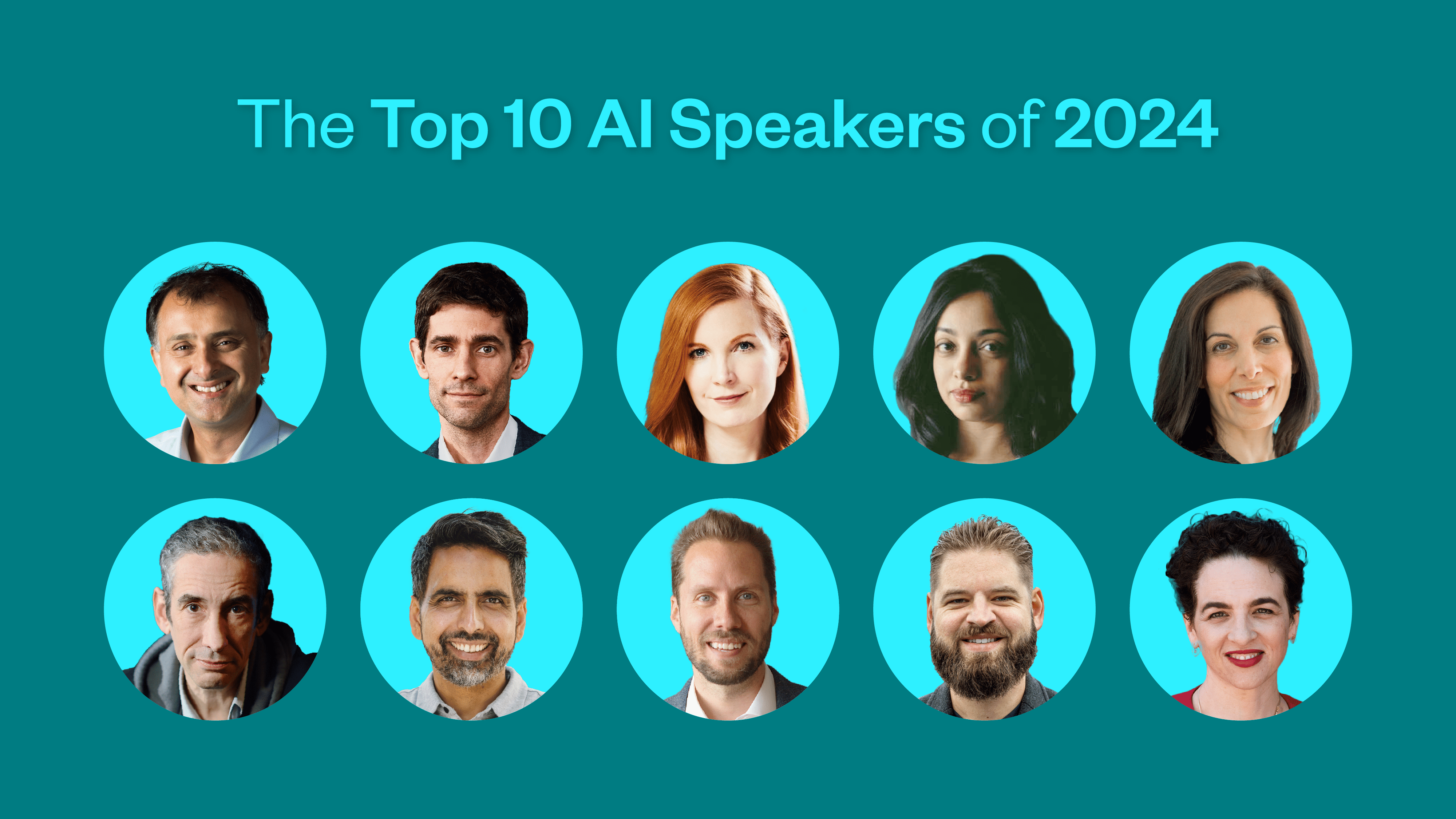 The Top 10 AI Speakers for 2024: This Is How You Thrive in the AI Revolution