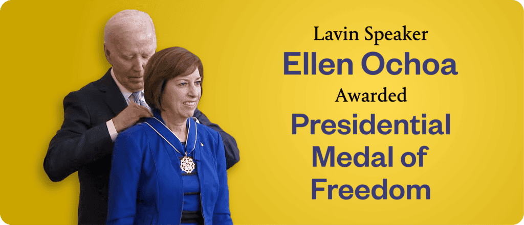 A graphic of Ellen Ochoa receiving a medal from President Biden. The text reads, "Lavin speaker Ellen Ochoa awarded Presidential Medal of Freedom"