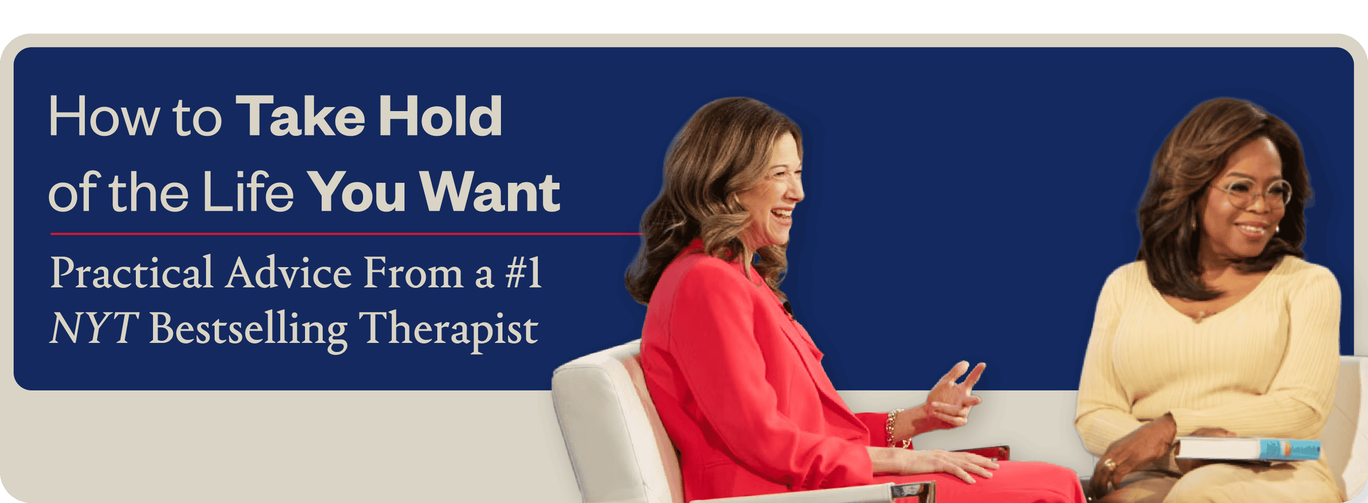 Break Free From What’s Holding You Back: Therapist Lori Gottlieb’s Masterclass on Oprah