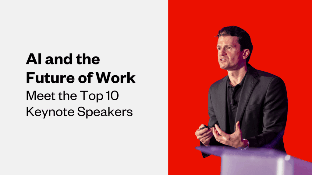 AI and the future of work: Meet the top 10 keynote speakers