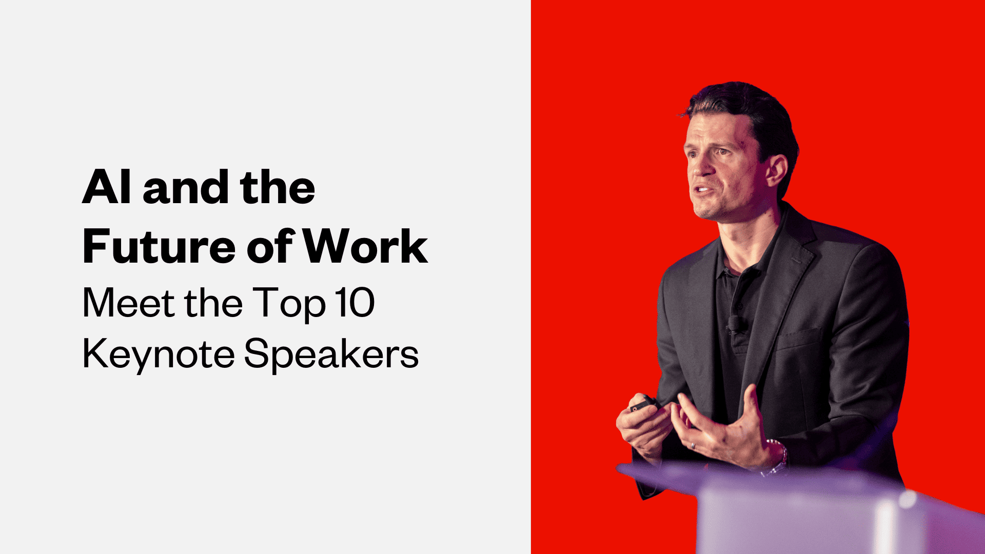 The Top 10 Speakers on AI and the Future of Work: AI Expert Speakers for 2025
