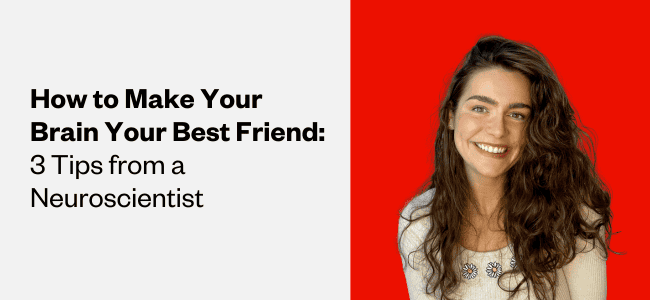 A photo of Rachel Barr, a light-skinned woman with brown hair. The text reads, "How to make your brain your best friend: 3 tips from a neuroscientist"