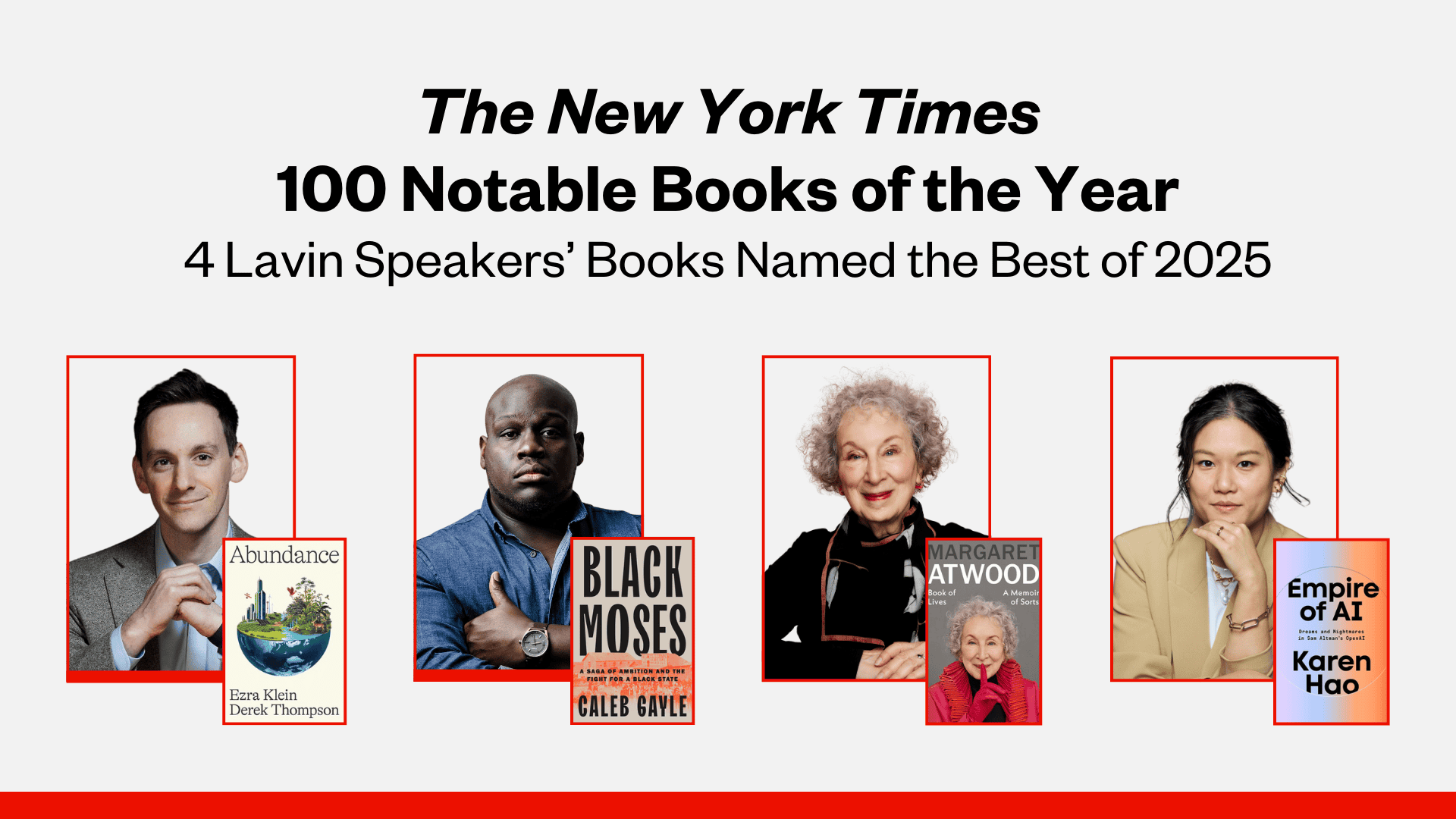 4 Lavin Speakers’ Books Named to The New York Times 100 Notable Books of the Year
