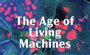 442722614487543429-susan-hockfield-the-age-of-living-machines.one-third.png
