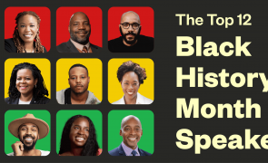 A graphic of 12 Black people. The text reads, "The top 12 Black History Month speakers"