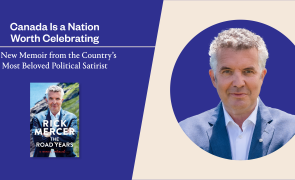 A graphic of Canadian speaker Rick Mercer and his new book, with the text, "Canada is a country worth celebrating. A new memoir from the country's most beloved political satirist."