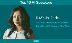 AI innovation speaker Radhika Dirks. Text on the graphic reads, "Top 10 AI Speakers: Radhika Dirks. CEO and co-founder, XLabs and Ribo. One of Forbes's 30 Women in AI to Watch"