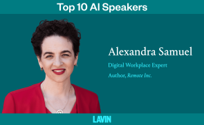 A graphic of AI workplace speaker Alexandra Samuel. The text reads, “Top 10 AI speakers: Alexandra Samuel. Digital workplace expert, author of Remote, Inc.”