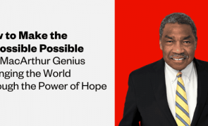 A photo of Bill Strickland, a Black man with dark hair. The text reads, "How to make the impossible possible: The MacArthur Genius changing the world through the power of hope"