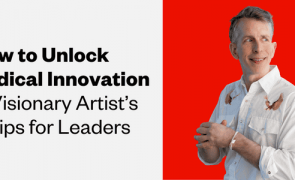 A photo of Michael Townsend, a light-skinned man with light hair. The text reads, "How to unlock radical innovation: A visionary artist's 3 tips for leaders"